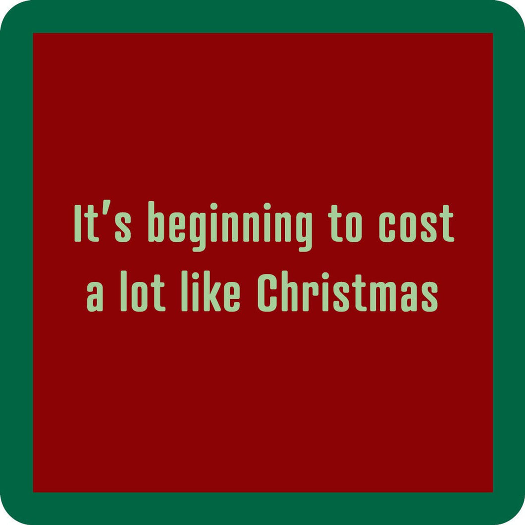 Its Beginning To Cost A Lot Like Christmas