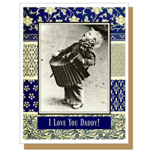I Love You Daddy! Father's Day Card